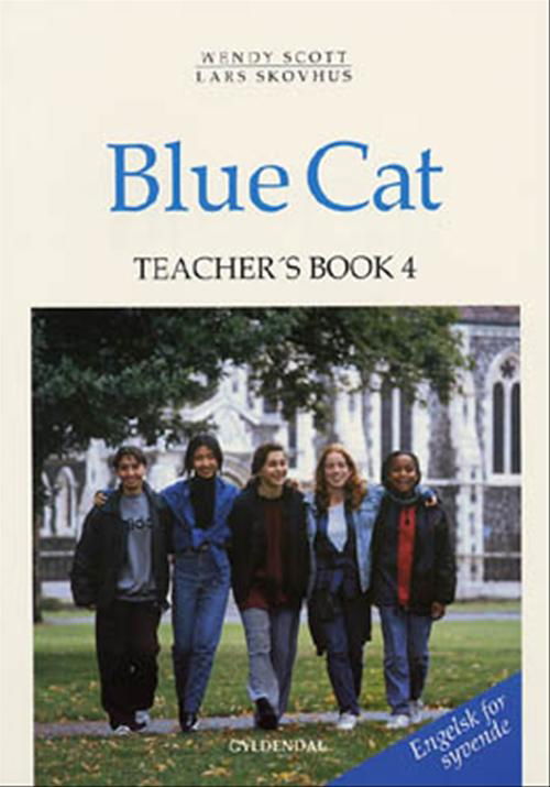 Cover for Wendy A. Scott; Lars Skovhus · Blue Cat. 7. klasse: Blue Cat - engelsk for syvende (Hæftet bog) [1. udgave] (1996)