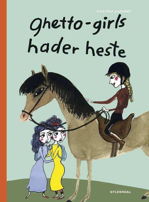 Cover for Kristina Aamand · Vild Dingo: Ghetto-girls hader heste (Bound Book) [1st edition] (2016)