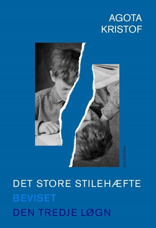 Cover for Agota Kristof · Gyldendals Kronjuveler: Det store stilehæfte, Beviset, Den tredje løgn (Bound Book) [2nd edition] (2023)