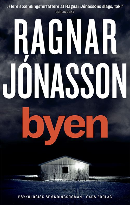 Cover for Ragnar Jónasson · Byen (Hardcover Book) [1st edition] (2022)