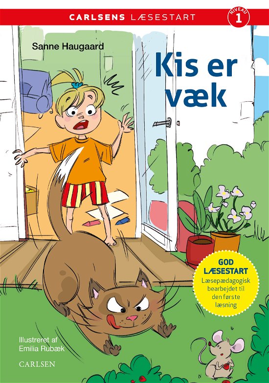 Cover for Sanne Haugaard · Carlsens Læsestart: Carlsens Læsestart: Kis er væk (Gebundesens Buch) [1. Ausgabe] (2024)