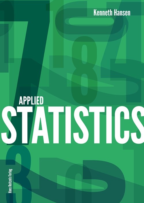 Applied Statistics - Kenneth Hansen - Bücher - Gyldendal - 9788741268903 - 27. Juni 2018