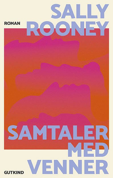 Cover for Sally Rooney · Samtaler med venner (Paperback Book) (2023)