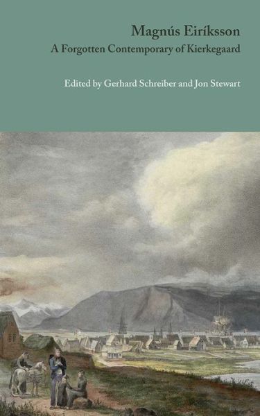 Cover for Jon Stewart og Gerhard Schreiber · Danish Golden Age Studies: Magnús Eiríksson (Bound Book) [1. wydanie] (2017)