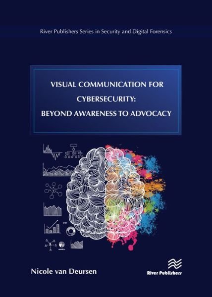 Cover for Nicole van Deursen · Visual Communication for Cybersecurity: Beyond Awareness to Advocacy (Innbunden bok) (2019)