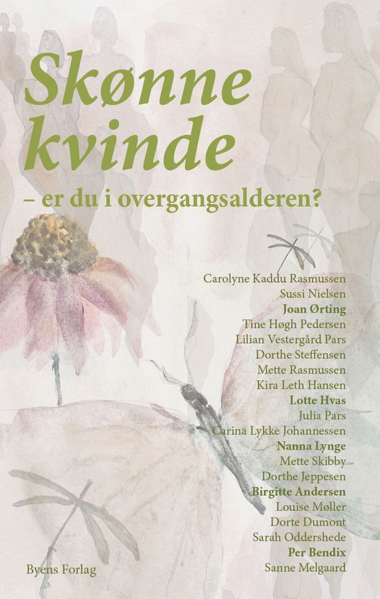 Skønne kvinde - Lilian Vestergård Pars - Kirjat - Byens Forlag - 9788776161903 - perjantai 29. marraskuuta 2024