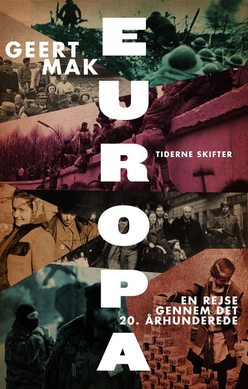 Europa - Geert Mak - Książki - Tiderne Skifter - 9788779735903 - 4 lutego 2013