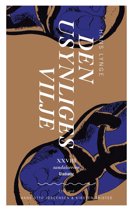 Cover for Hans Lynge · Sandalserien: Den usynliges vilje (Sewn Spine Book) (2018)