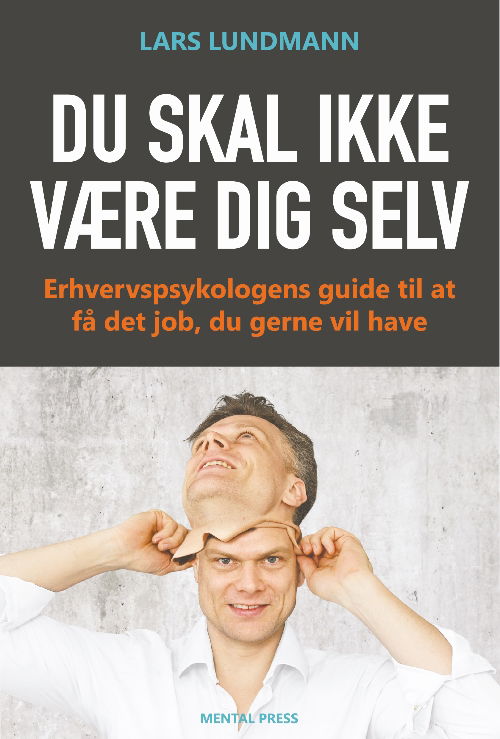 Cover for Lars Lundmann · Du skal ikke være dig selv (Paperback Book) [1º edição] (2019)