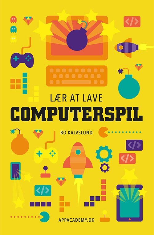 Cover for Bo Kalvslund · Lær at lave computerspil (Paperback Book) [1st edition] (2015)