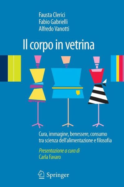 Cover for Alfredo Vanotti · Il Corpo in Vetrina (Taschenbuch) [2010 edition] (2010)