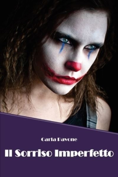 Cover for Carla Pavone · Il sorriso imperfetto (Paperback Book) (2017)