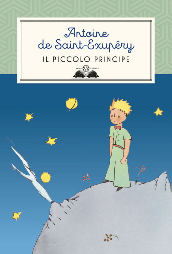 Il Piccolo Principe - Antoine De Saint-Exupery - Books -  - 9788893811903 - 