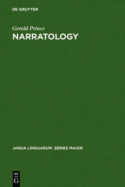 Narratology - Prince - Books - De Gruyter - 9789027930903 - October 1, 1982
