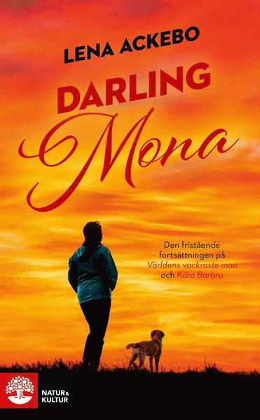 Mona och Barbro: Darling Mona - Lena Ackebo - Boeken - Natur & Kultur Allmänlitteratur - 9789127160903 - 27 april 2019