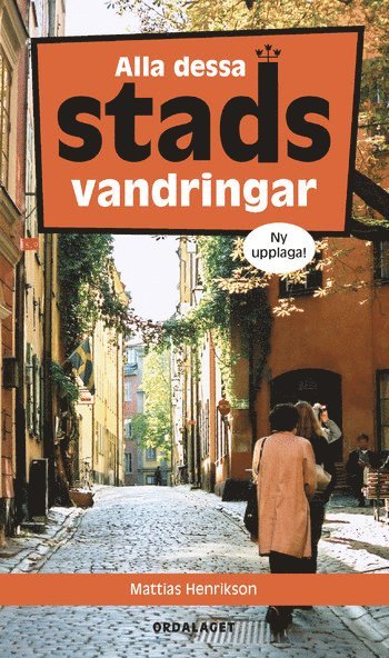 Cover for Mattias Henrikson · Alla dessa stadsvandringar (Paperback Book) (2014)