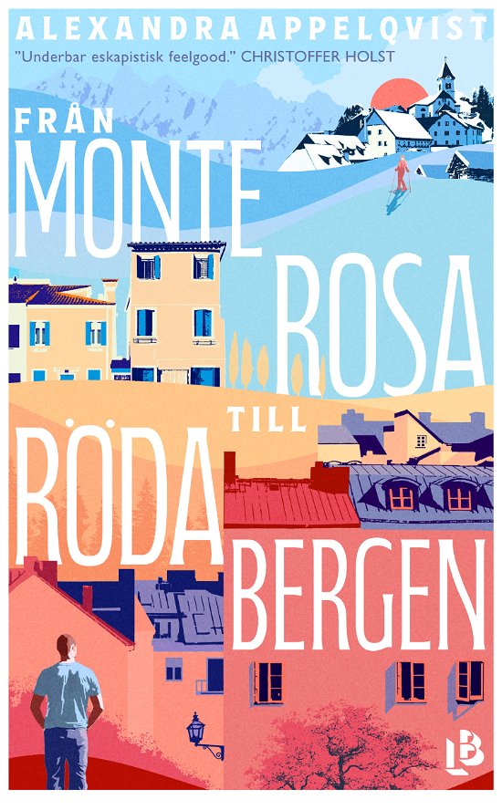 Alexandra Appelqvist · Från Monterosa till Röda bergen (Paperback Bog) (2024)