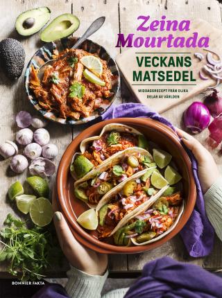 Cover for Zeina Mourtada · Veckans matsedel : middagsrecept från olika delar av världen (Book) (2022)