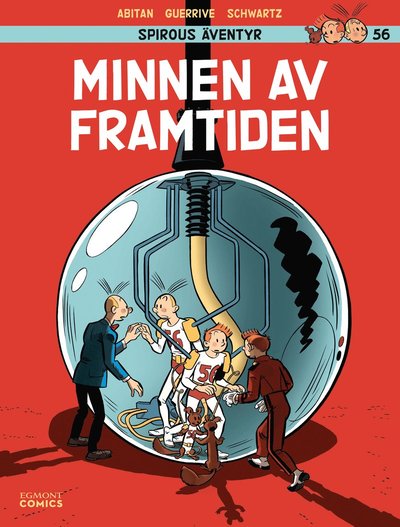 Spirous äventyr 56 : Minnen av framtiden - Sophie Guerrive - Books - Egmont Story House - 9789180741903 - September 20, 2024