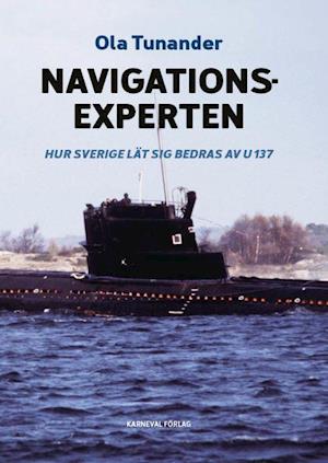 Cover for Ola Tunander · Navigationsexperten (Hardcover Book) (2021)