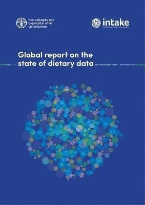 Cover for Food and Agriculture Organization · Global report on the state of dietary data (Taschenbuch) (2022)