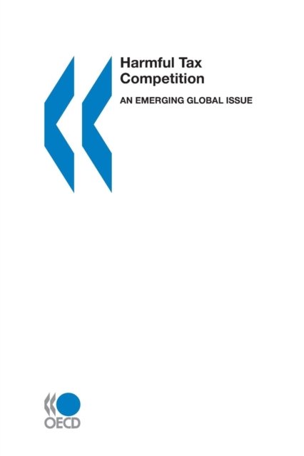 Cover for Organization for Economic Cooperation &amp; Development · Harmful Tax Competition: an Emerging Global Issue (Paperback Book) (1998)
