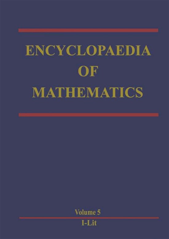 Cover for Michiel Hazewinkel · Encyclopaedia of Mathematics - Encyclopaedia of Mathematics (Taschenbuch) [Softcover Reprint of the Original 1st Ed. 1990 edition] (2012)