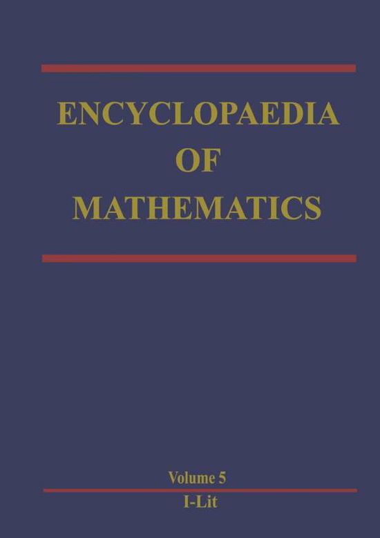 Cover for Michiel Hazewinkel · Encyclopaedia of Mathematics - Encyclopaedia of Mathematics (Paperback Book) [Softcover Reprint of the Original 1st Ed. 1990 edition] (2012)