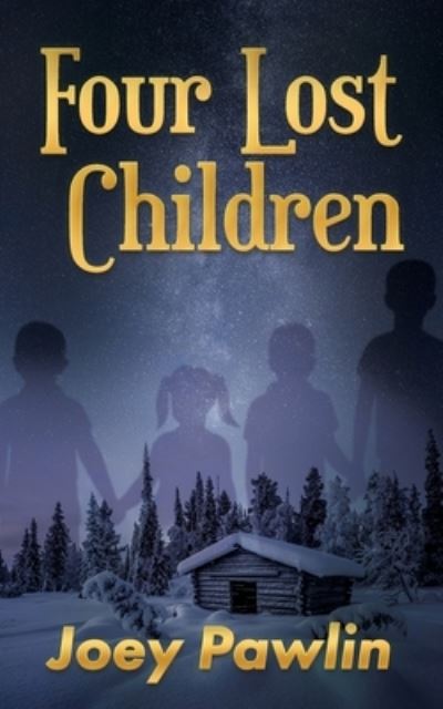 Cover for Pawlin Joey Pawlin · Four Lost Children (Paperback Book) (2022)