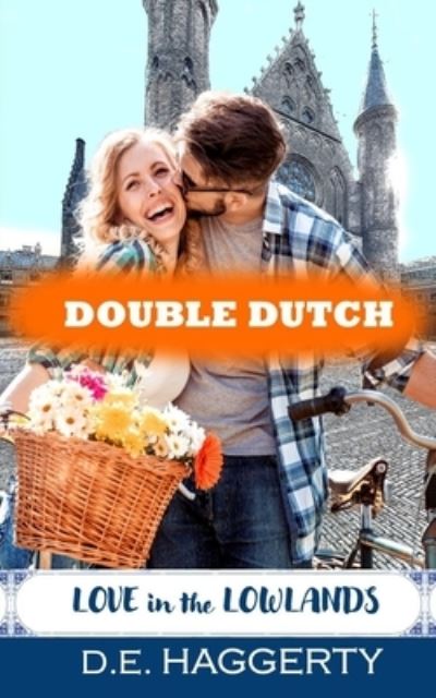 Cover for D E Haggerty · Double Dutch: a fake relationship romantic comedy (Paperback Book) (2021)