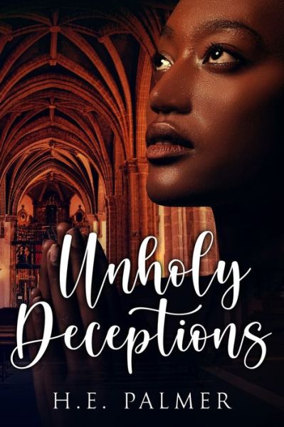 Cover for H E Palmer · Unholy Deceptions (Paperback Book) (2021)