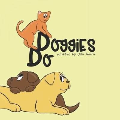 Cover for Jim Harris · Doggies Do (Paperback Book) (2021)