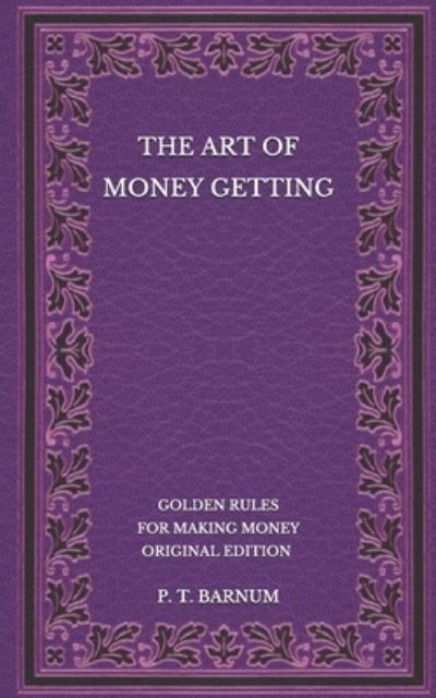 Cover for P T Barnum · The Art of Money Getting (Taschenbuch) (2020)