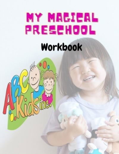 Cover for Joghny Learn to Read · My Magical Preschool Workbook (Paperback Bog) (2021)
