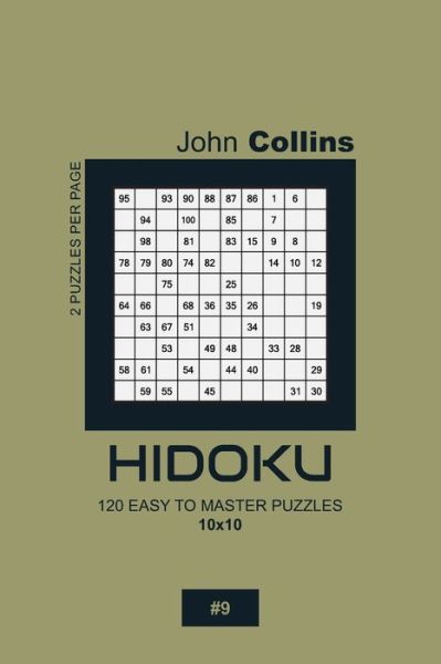 Cover for John Collins · Hidoku - 120 Easy To Master Puzzles 10x10 - 9 (Pocketbok) (2020)