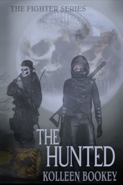 Cover for Kolleen Bookey · The Hunted (Pocketbok) (2020)