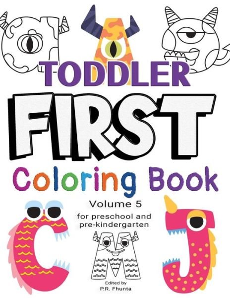 Cover for P R Fhunta · Toddler First Coloring Book, Volume 5 (Paperback Book) (2020)