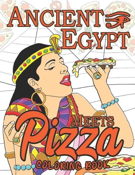 Cover for Cafethink Publishing · Ancient Egypt Meets Pizza (Paperback Book) (2020)