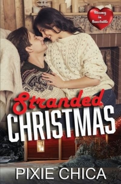 Stranded Christmas - Pixie Chica - Boeken - Independently Published - 9798690822903 - 18 december 2020