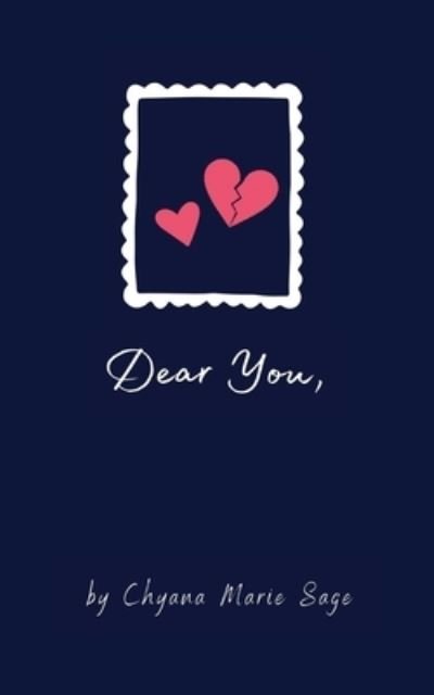 Cover for Chyana Marie Sage · Dear You, - Love Letters (Paperback Bog) (2021)