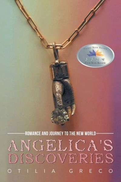 Cover for Otilia Greco · Angelica's Discoveries: Romance and Journey to the New World (Paperback Book) (2022)