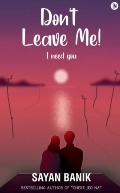 Cover for Sayan Banik · Don't Leave Me (Pocketbok) (2022)