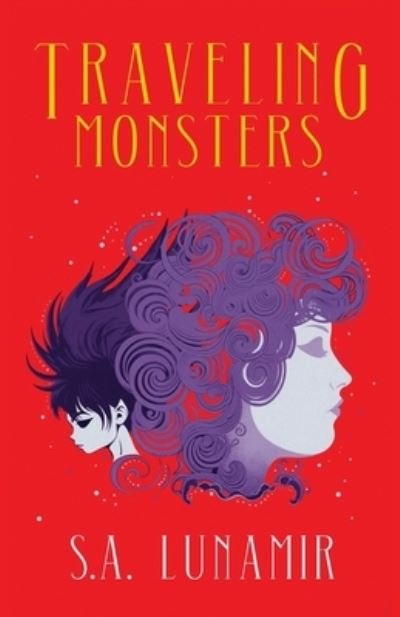 Cover for S. A Lunamir · Traveling Monsters (Bog) (2023)