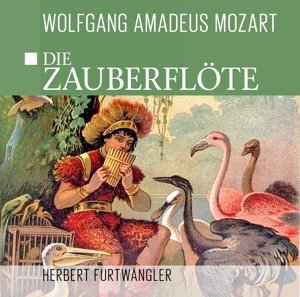 Die Zauberflote - Wolfgang Amadeus Mozart - Musikk - CLASSICAL MASTERPIECES - 0090204707904 - 14. oktober 2015