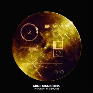 Cover for Mini Mansions · Great Pretenders (LP) (2015)