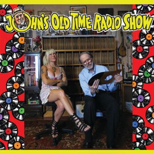 Cover for Robert Crumb · John's Old Time Radio Show (LP) (2016)