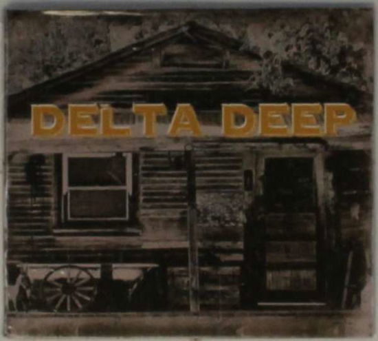 Delta Deep - Delta Deep - Music - MAILBOAT - 0698268952904 - June 23, 2015