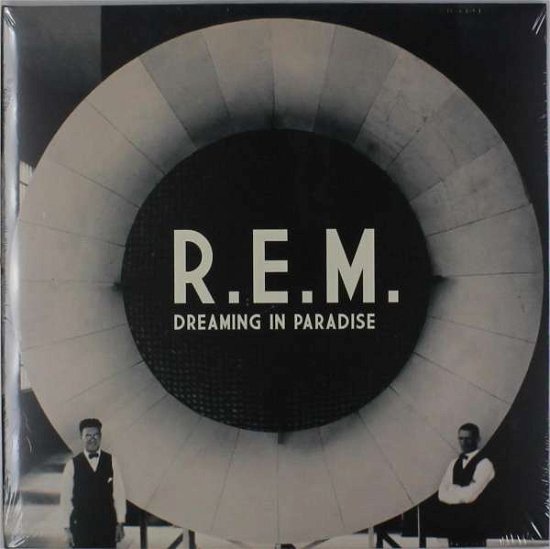 Cover for R.e.m. · Dreaming In Paradise (LP) [Deluxe edition] (2016)
