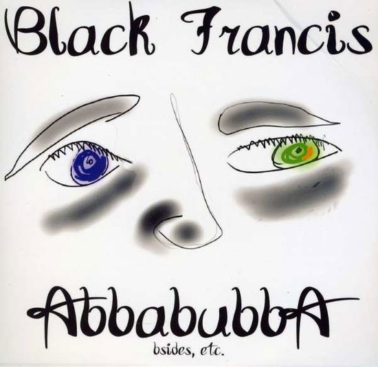 Abbabubba - Francis Black - Music - BUREB - 0884501393904 - June 30, 1990