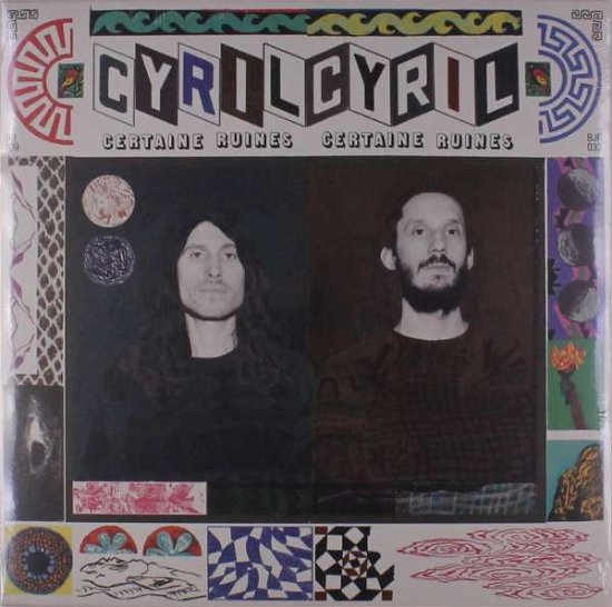 Certaine Ruines - Cyril Cyril - Musik - BORN BAD - 3521381549904 - 23. august 2018